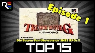 Die 15 Besten Fan-Übersetzten SNES RPGs - #1 Treasure Hunter G