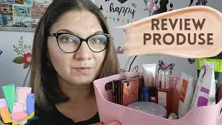 Produse testate în ultima perioadă| Favorite sau Dezamăgiri?
