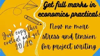 Economics practical file class 12 | How to make economics project class 12 |