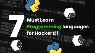 7 must LEARN programming languages for HACKERS!!
