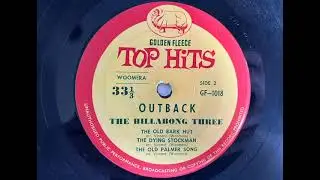The Old Bark Hut - Outback - The Billabong Three (1964)