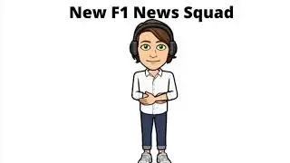 The New F1 News Squad