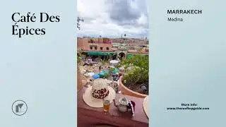 Caf&eacute; Des &Eacute;pices in Marrakech - Review