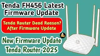 Tenda FH456 Latest Firmware 2025 | Tenda Router New Firmware | New Firmware Tenda Router 2025