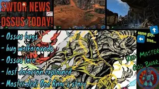 SWTOR News: Ossus today, Lore, datacrons and bugs