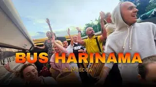 4-HOUR KIRTAN ON A BUS - Moscow in Shock!