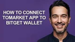 How To Connect Tomarket App To Bitget Wallet - KevinHowTo