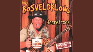 Bosveldbul (Jan Jan Jan Die Bielie Van Die Bosveld)