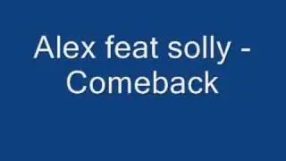 Alex Feat Solly - Comeback