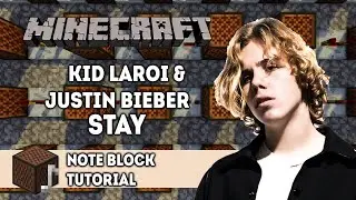 The Kid Laroi, Justin Bieber - STAY (Minecraft Note Block Tutorial)