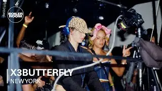 x3butterfly | Boiler Room NYC: Paragon