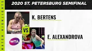 Kiki Bertens vs. Ekaterina Alexandrova | 2020 St. Petersburg Semifinal | WTA Highlights