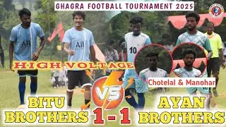 3rd Round ! Bitu Brothers 🆚 Ayan Brothers ! HIGHLIGHTS ! Ghagra football tournament 2025