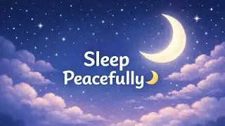 &ldquo;Deep Sleep Music 🌙 Calm Instrumental Loop for Kids & Adults (No Vocals)&rdquo;