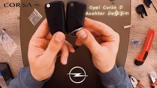 Opel Corsa D Anahtar Değişimi