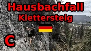 Hausbachfall Klettersteig - Reit im Winkl I Ferraty Německo