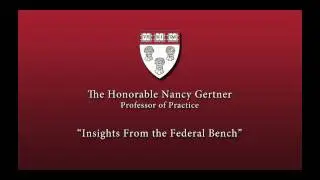 U.S. District Judge Nancy Gertner: Insights from the Federal Bench