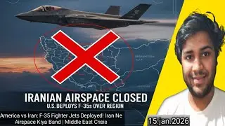 America vs Iran: F-35 Fighter Jets Deployed! Iran Ne Airspace Kiya Band | Middle East Crisis