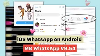 MB WhatsApp v9.54 🌟 &bull; iOS WhatsApp on Android 🤩