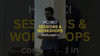 Conducting Human Computer Interface & Brain Computer Interface events across INDIA | Neuroscience