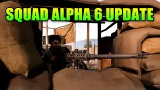 Squad Alpha 6 Update
