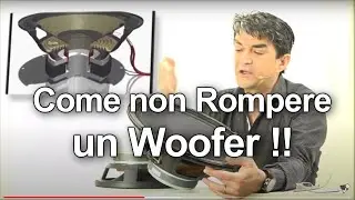 Woofer: come non rompere un altoparlante.(come è fatto un woofer) #hifi, #audioprofessionale