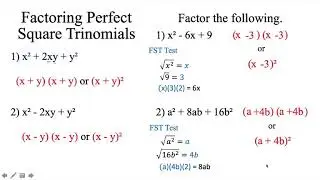 Factoring Perfect Square Trinomials and Sum and Difference of Two Cubes