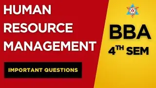 Human Resources Management Important Question || BBA || 4th semester || Master Daju ||
