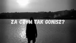 DonMajkel  - Za czym tak gonisz?