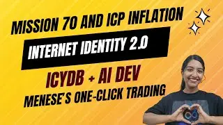 #807: Mission 70, Internet Identity 2.0, IcyDB and Menese: Key Moves Across ICP