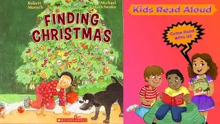 🎁 Funny Christmas Book Read Aloud | FINDING CHRISTMAS | By Robert Munsch