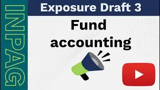 Fund accounting (Exposure Draft 3)