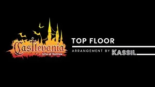 Castlevania: Aria of Sorrow | Top Floor (Arrangement)