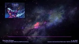 2010 upload - From Dusk Till Dawn (a remix of 'Fragmented Nights' from NiGHTS: Into Dreams...)