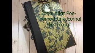 Edgar Allan Poe-themed Junk Journal Flip Through