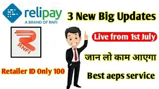 Rnfi 3 new big updates | Rnfi relipay new updates | Rnfi relipay services | best aeps portal