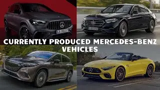 Currently Produced Mercedes-Benz Vehicles