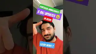 3 Updates in 2025 | Portugal Immigration | Portugal Nationality Bad News Rumour ? 😳