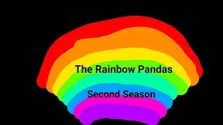 The Rainbow Pandas - Season 2 - First Trailer of Premiere (Official Trailer)