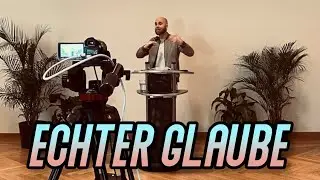 Echter Glaube (Conrad Max Gille, Livestream)