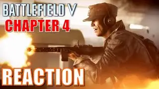 Battlefield V - Chapter 4: Defying the Odds Trailer Reaction