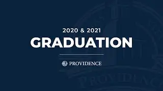 Providence University College and Theological Seminary Graduation - Class of 2020 and 2021