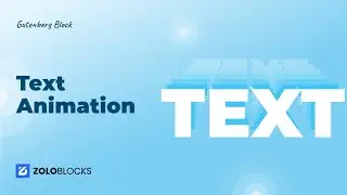 How to Use Text Animation in ZoloBlocks Advanced Heading Block | WordPress Tutorial