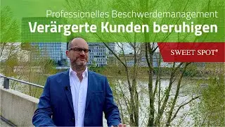 Wie verärgerte Kunden beruhigen? - besser durch professionelles & modernes Beschwerdemanagement
