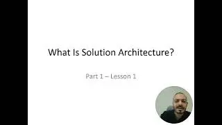 What Is Solution Architecture?