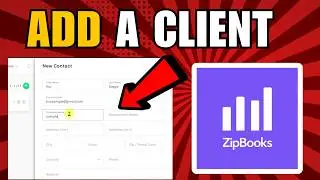 How To Add A Client In ZipBooks (2026) (Beginners Guide)