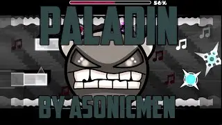 Paladin (Easy Demon) by ASonicMen (1 Coin) | Geometry Dash