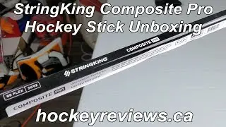 From Lacrosse to Hockey, The StringKing Composite Pro Hockey Stick Unboxing & Initial Review