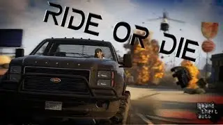 Ride or Die | GTA V Edit by Champops