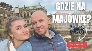 Gdzie na majówkę? Długi weekend zaplanowany! MOTOCYKLEM🌞 Drezno, Saksonia Czeska i Niemiecka